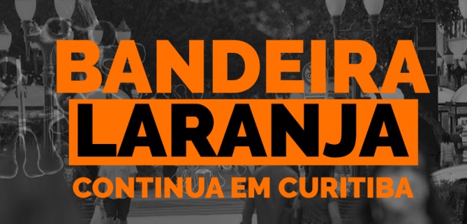 Curitiba mantém bandeira laranja e reforça medidas de controle da Covid-19