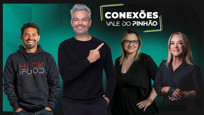 Conexões Vale do Pinhão, em Curitiba, terá Otaviano Costa e lideranças do IFood, Microsoft e Neodent