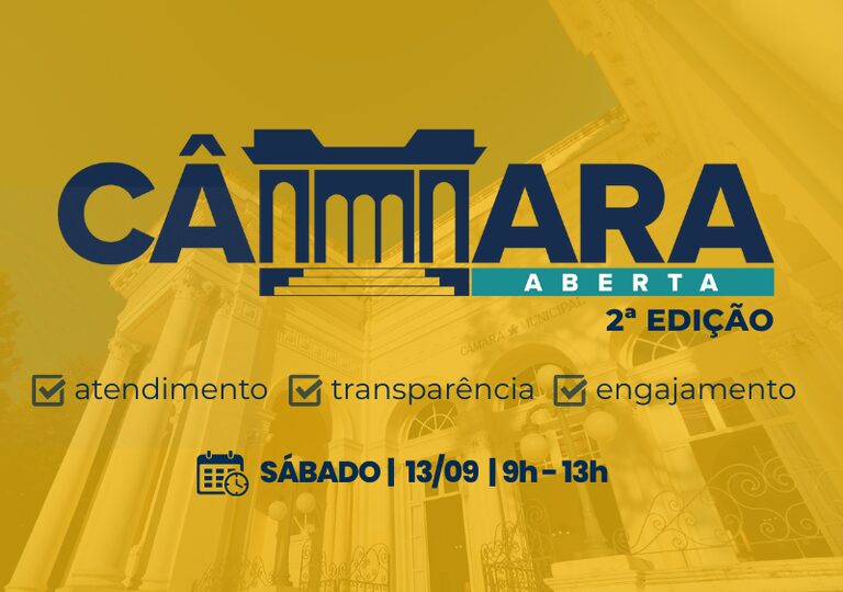 2ª edição do Câmara Aberta será no dia 13 de setembro